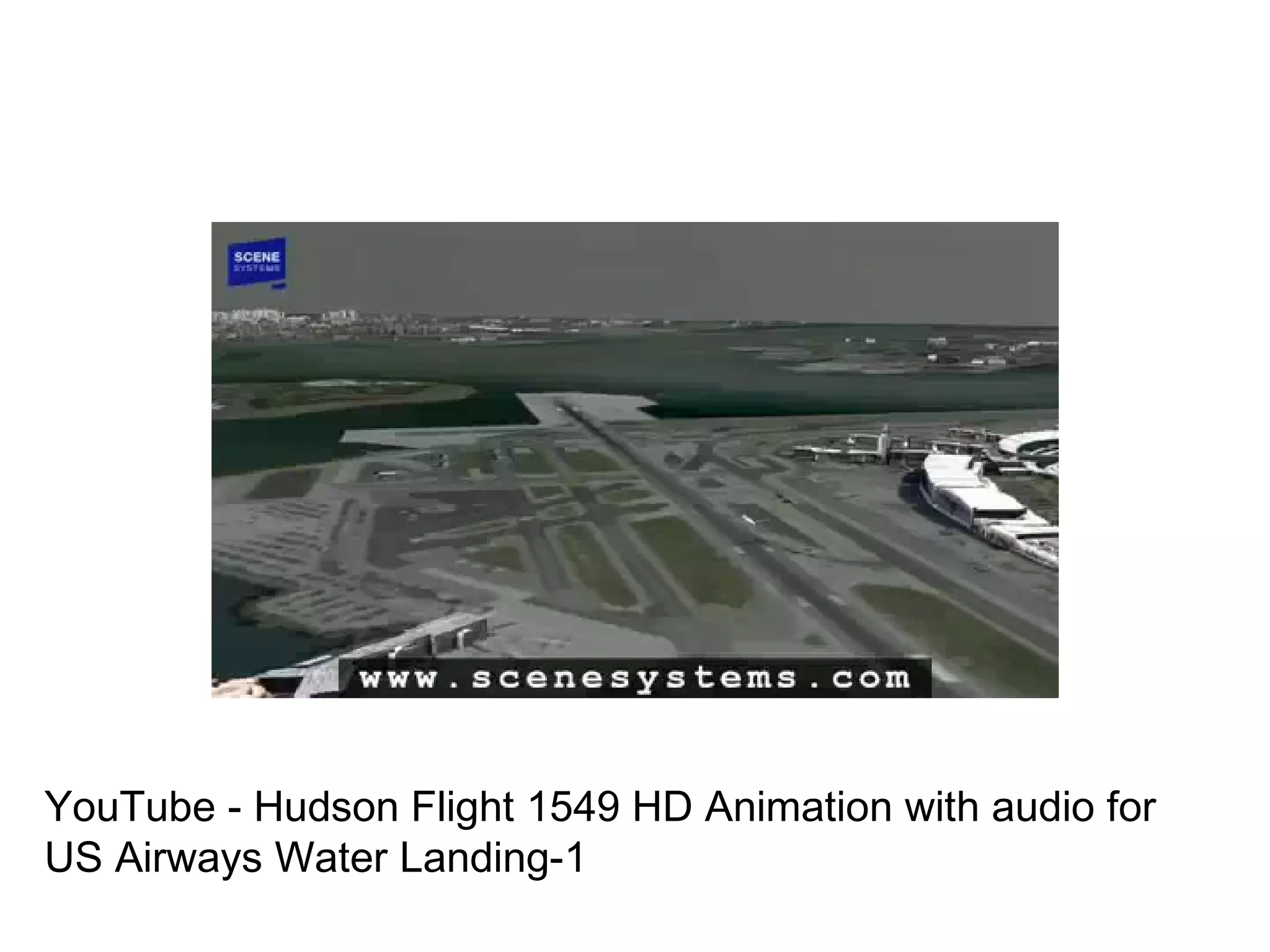 YouTube - Hudson Flight 1549 HD Animation with audio for US Airways Water Landing-1 
