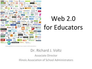 Web 2.0 for Educators ,[object Object],[object Object],[object Object]