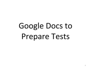 Google Docs to Prepare Tests 