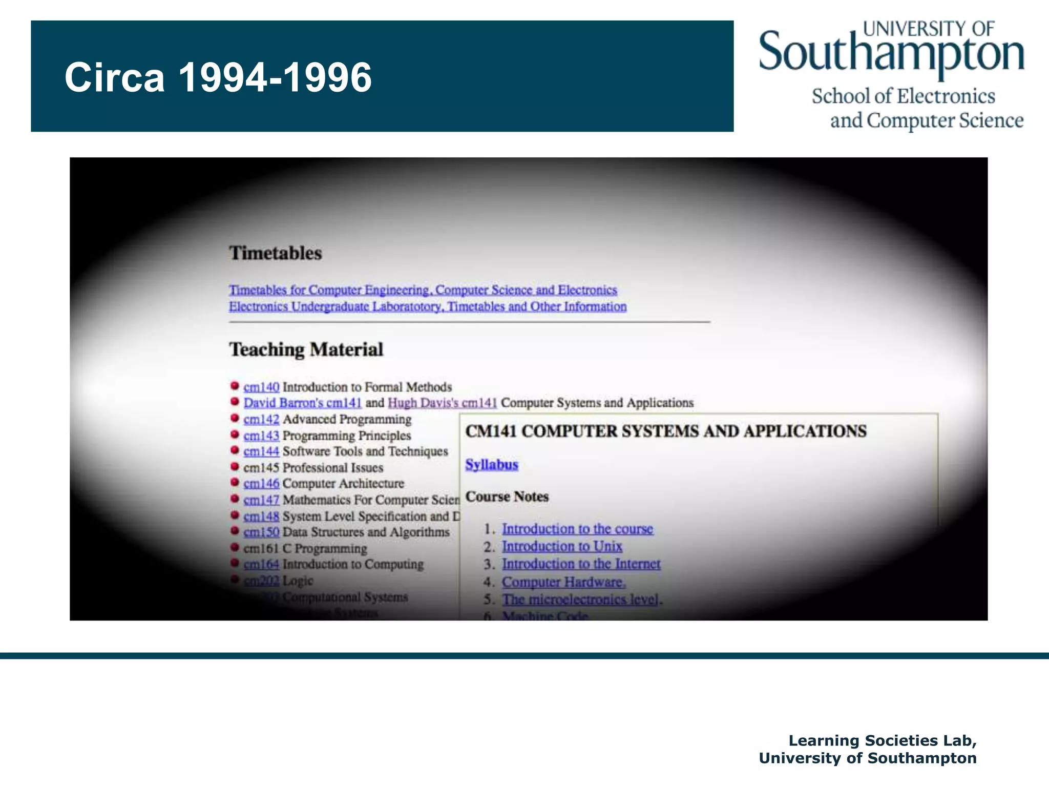 Circa 1994-1996Autumn 2009