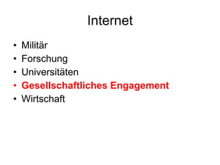 Internet Militär Forschung Universitäten Gesellschaftliches Engagement Wirtschaft 