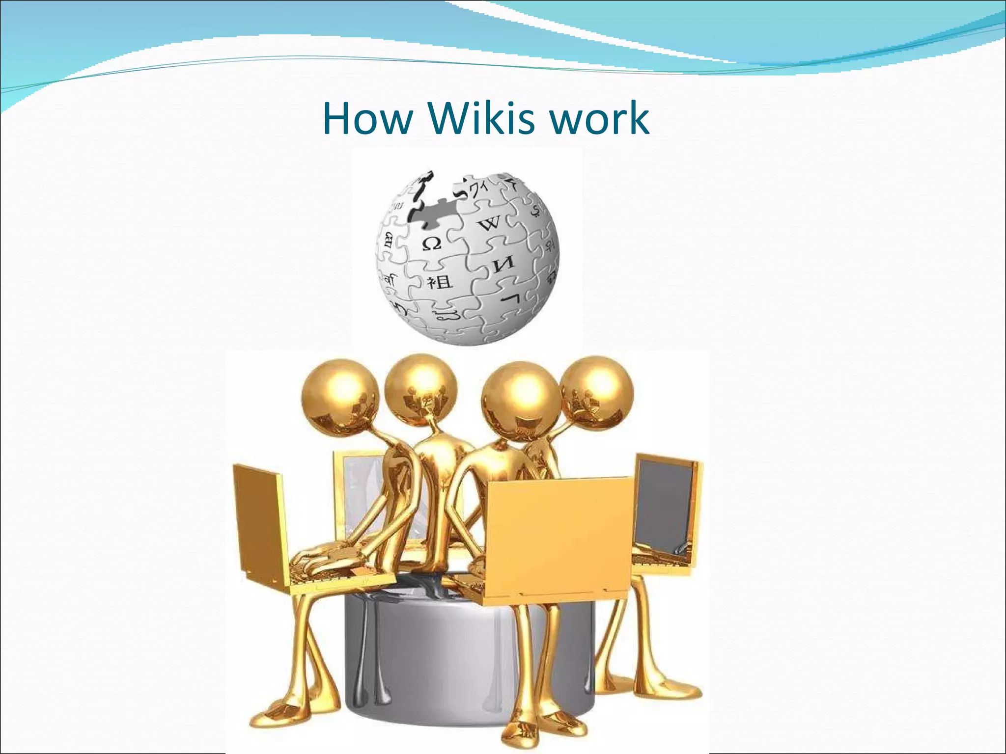 How Wikis work 