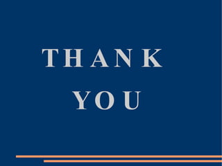 THANK  YOU 