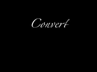 Conve!
 