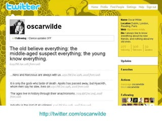 http://twitter.com/oscarwilde   