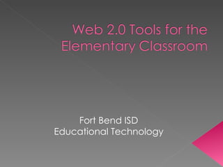 Fort Bend ISD Educational Technology 