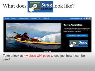 What does                           look like?




Take a look at my class wiki page to see just how it can be
used.
 