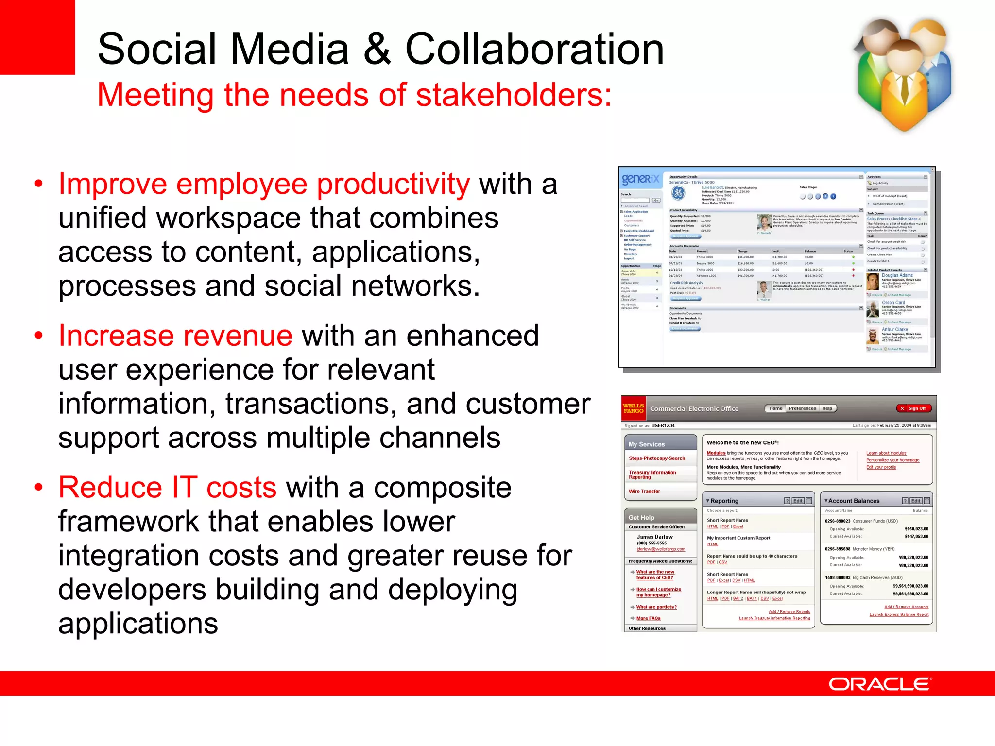 Social Media  common failings This information is considered proprietary and may not be copied, distributed, modified or re-used for any purpose without the express permission of Oracle It’s all about me and my products I’m listening, but I’m not hearing you (or worse, not taking action!) We’re not calibrated with the technology We don't have enough control  Our internal culture isn’t aligned for social media success 