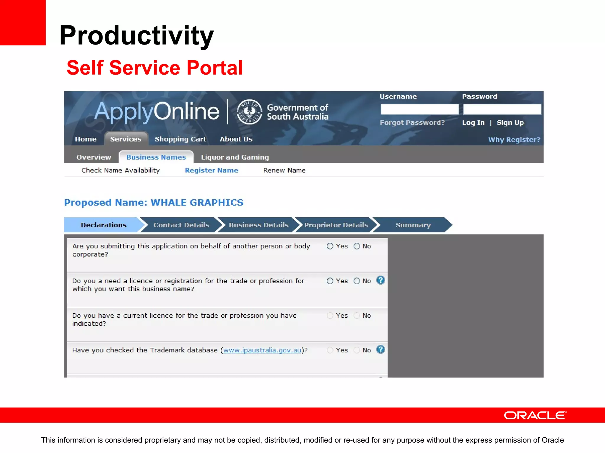 Productivity   Self Service Portal This information is considered proprietary and may not be copied, distributed, modified or re-used for any purpose without the express permission of Oracle 