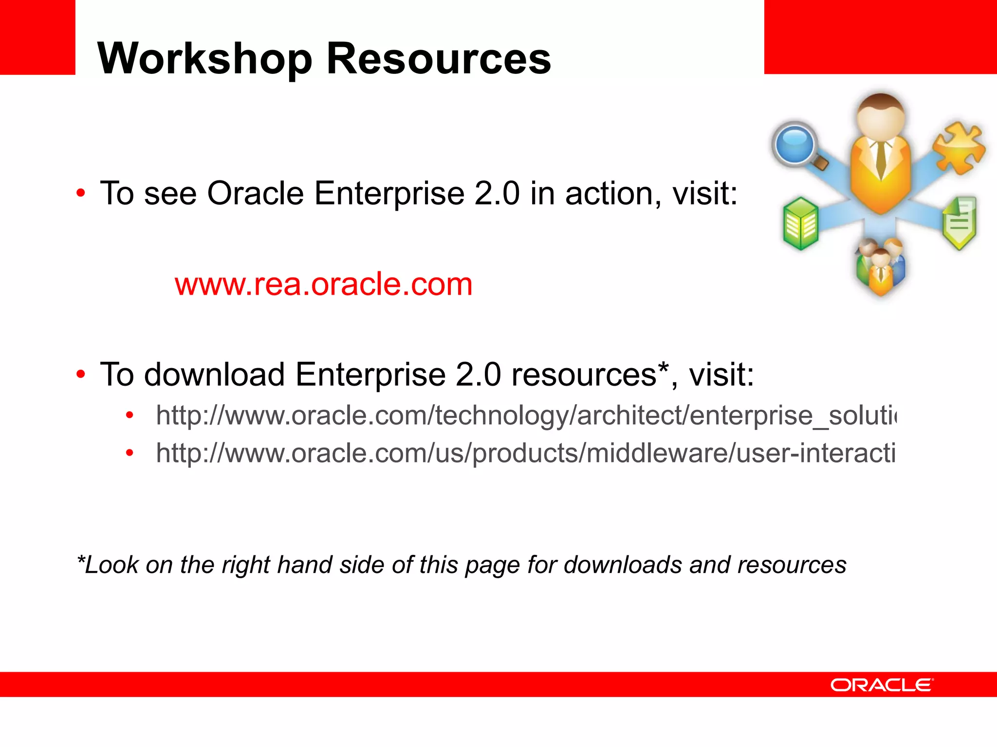 Workshop Agenda  Market Trends and Business Challenges Web 2.0 and You Web 2.0 Functionally Ingredients for Success – an open discussion LogicalTech Summary <Insert Picture Here> 