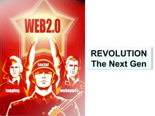 REVOLUTION The Next Gen 