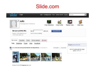 Slide.com
 