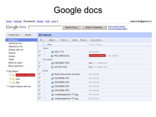 Google docs
 