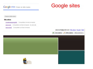 Google sites
 