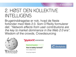 2. HØST DEN KOLLEKTIVE
INTELLIGENS
 