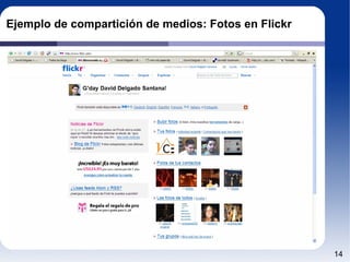 Ejemplo de compartición de medios: Fotos en Flickr 