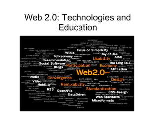 Web 2.0: Technologies and Education 