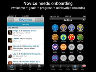 Novice needs onboarding(welcome + goals + progress + achievable rewards) 