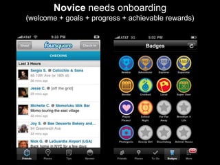 Novice needs onboarding(welcome + goals + progress + achievable rewards) <br />