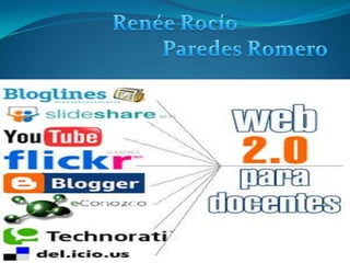 Renée Rocío 			Paredes Romero 