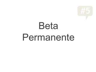 #5
   Beta
Permanente
 