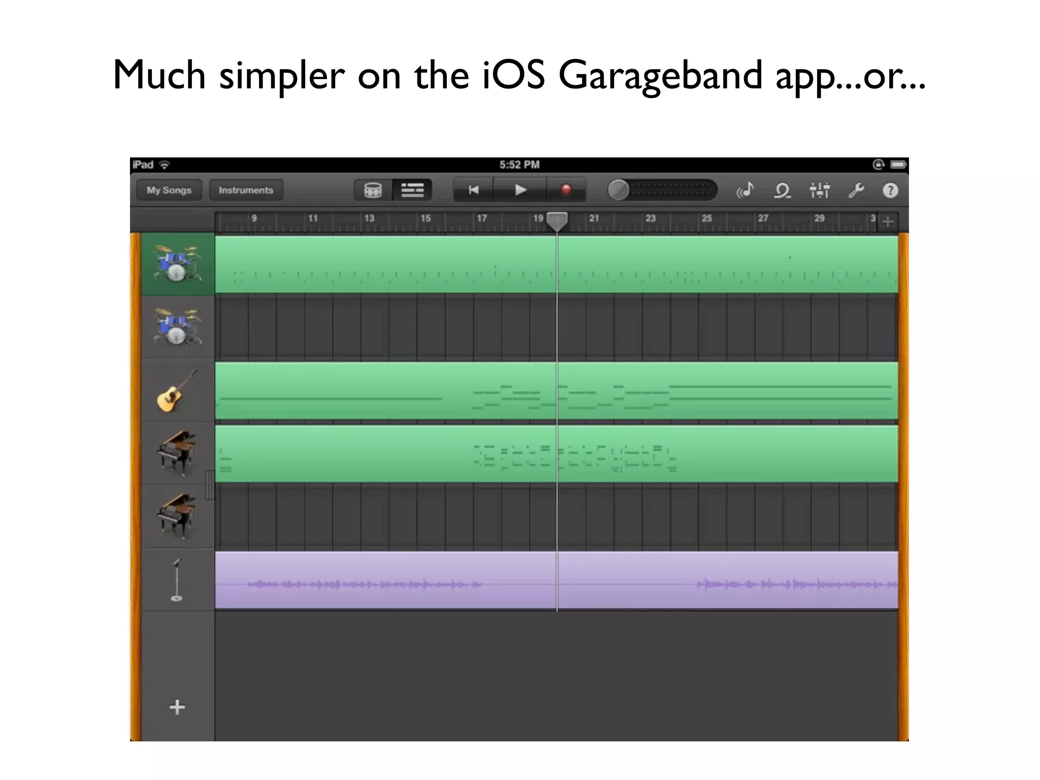 Much simpler on the iOS Garageband app...or...
 
