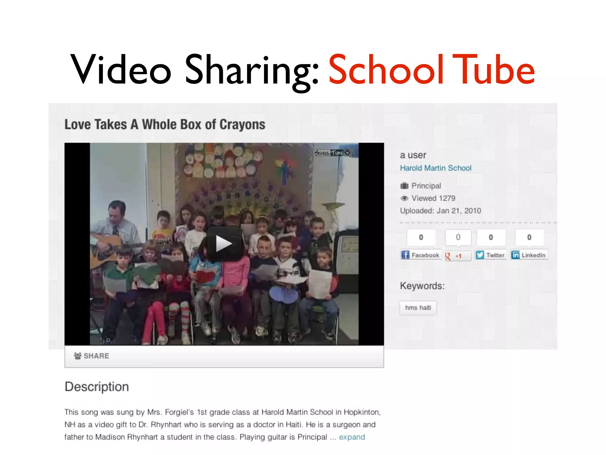 Video Sharing: School Tube
 