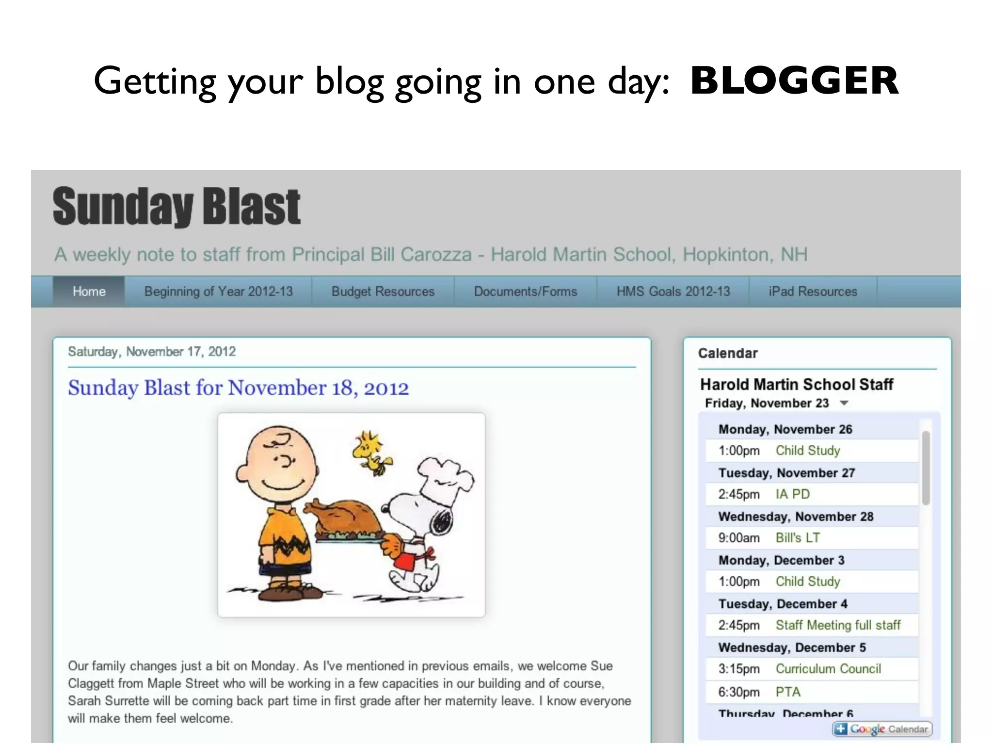 Getting your blog going in one day: BLOGGER
 