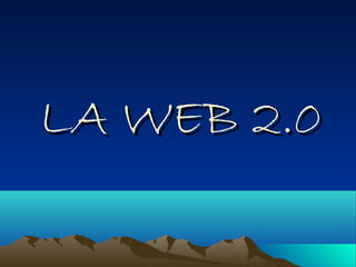 LA WEB 2.0LA WEB 2.0
 