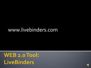 www.livebinders.com

 