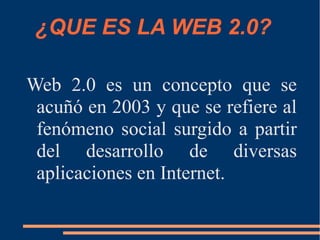 Web 2.0 Martin Sanchez Agustin Espinosa