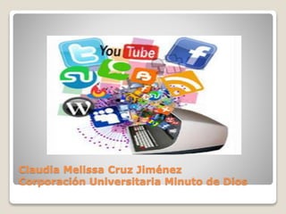 Claudia Melissa Cruz Jiménez 
Corporación Universitaria Minuto de Dios 
 