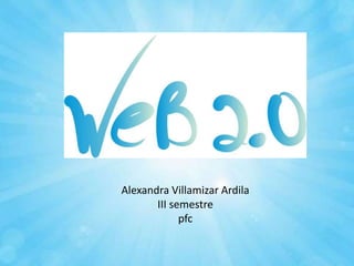 Alexandra Villamizar Ardila
III semestre
pfc
 