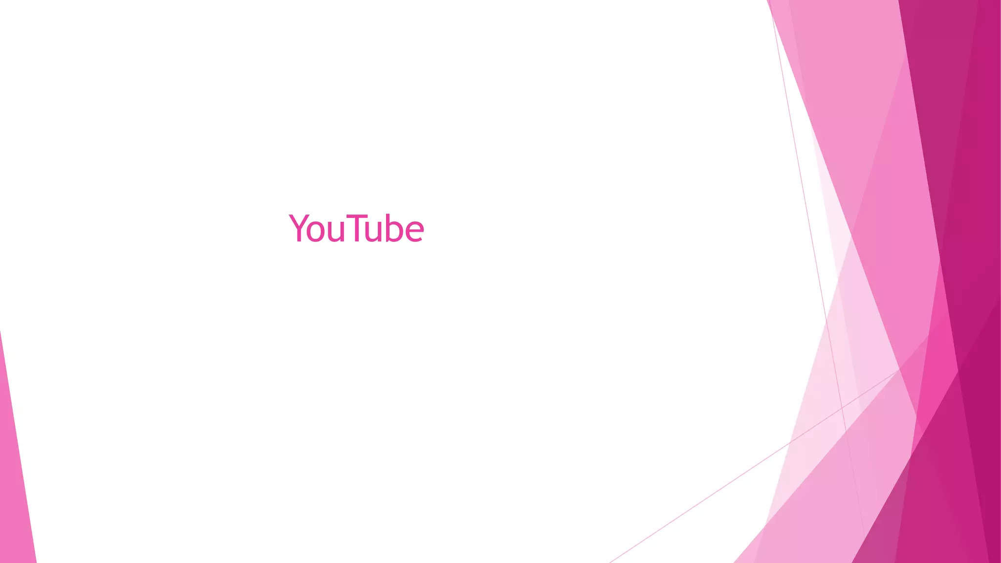YouTube
 