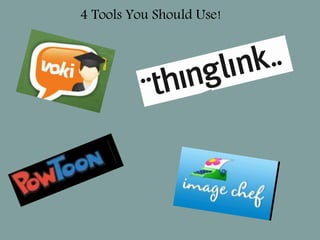 4 Tools You Should Use!
 