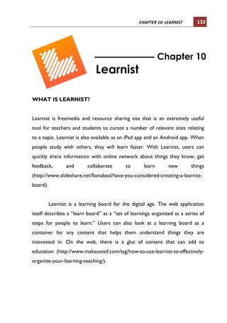 CHAPTER	10:	LEARNIST	 137	
	
GET STARTED WITH LEARNIST
Go to http://learni.st/
Signing UpSTEP 2
STEP 1
Click	at	the	‘Sign	...