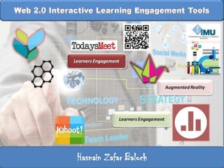 Web 2.0 Interactive Learning Engagement Tools 