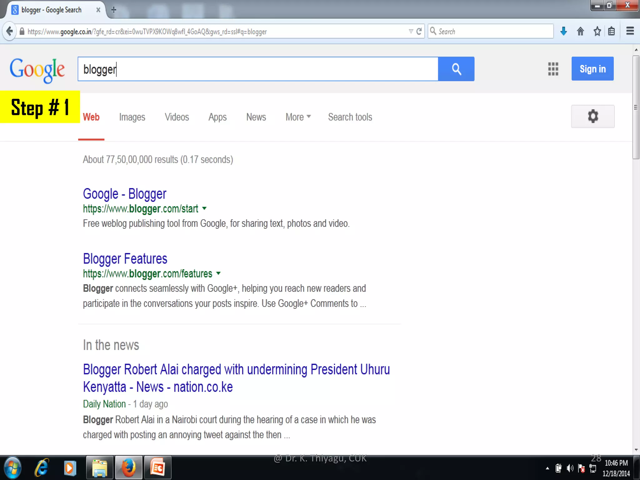 Step # 1
@ Dr. K. Thiyagu, CUK 28
 