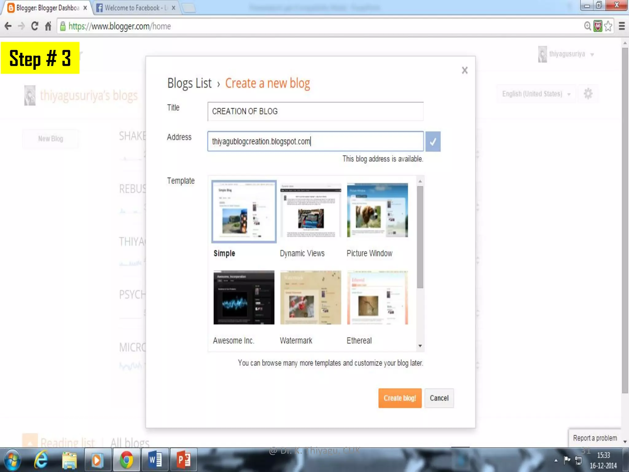 Step # 3
@ Dr. K. Thiyagu, CUK 31
 