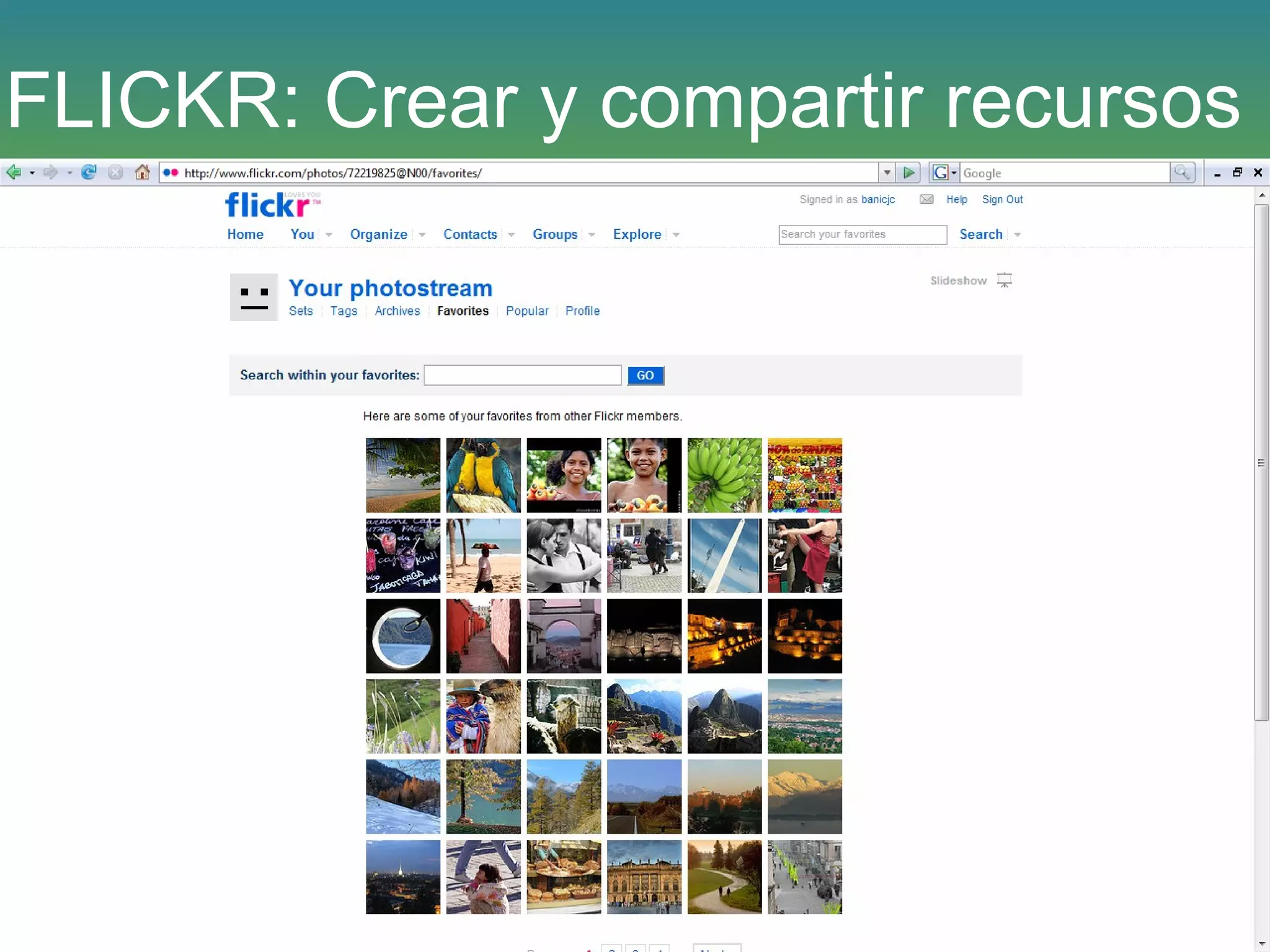 FLICKR: Crear y compartir recursos
 