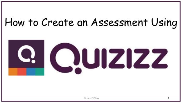 Web 2 0 Tool How To Create An Assessment In Quizizz