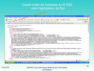 Copier-coller de l’adresse du fil RSS   vers l’agrégateur de flux 