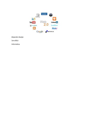 Alejandro	Quijije	
1ero	BGU	
Informática		
									
	
	
	
	
 
