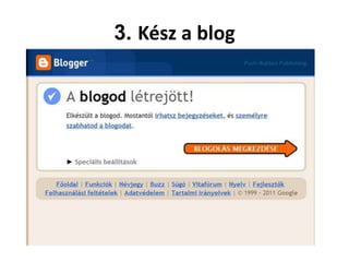 3. Kész a blog
 