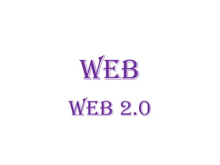Web Web 2.0 