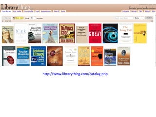 http://www.librarything.com/catalog.php   