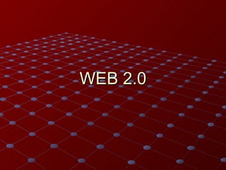 WEB 2.0 