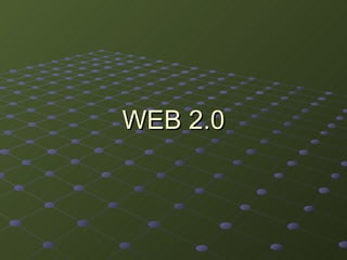 WEB 2.0 
