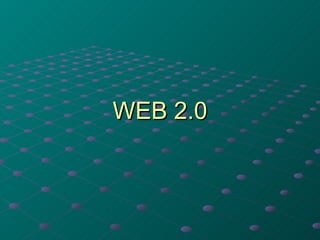WEB 2.0 