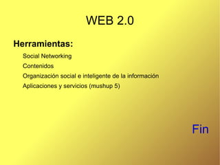 WEB 2.0 Internet ha pasado de ser un espacio de lectura a ser de lectura-escritura .